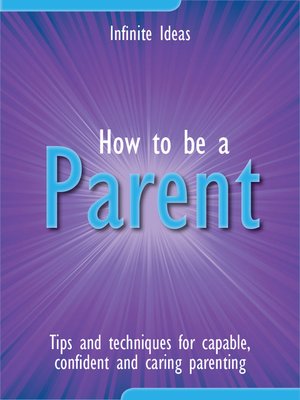 cover image of How to be a Parent